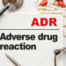ADR : Kesan Sampingan Ubat Yang Boleh Mengancam Nyawa